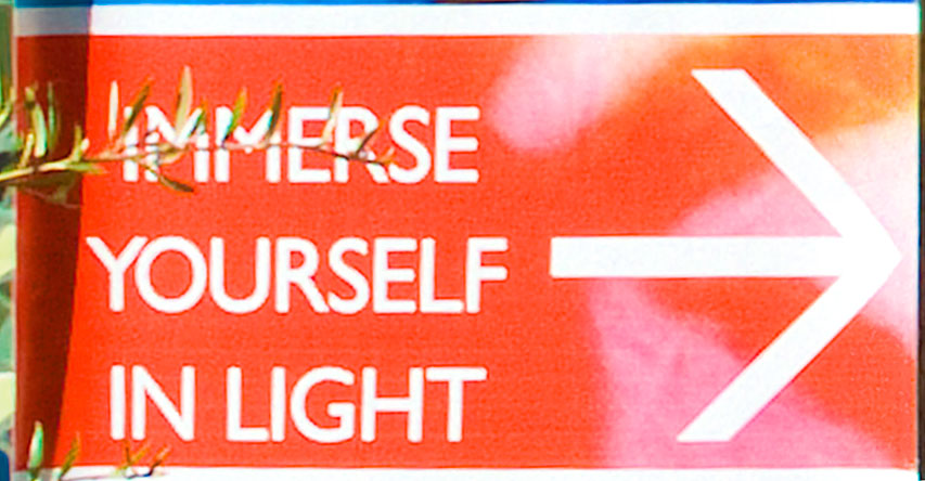 Immerse yourself in light